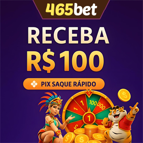 465bet Ganhe R$ 100,00 Gratis